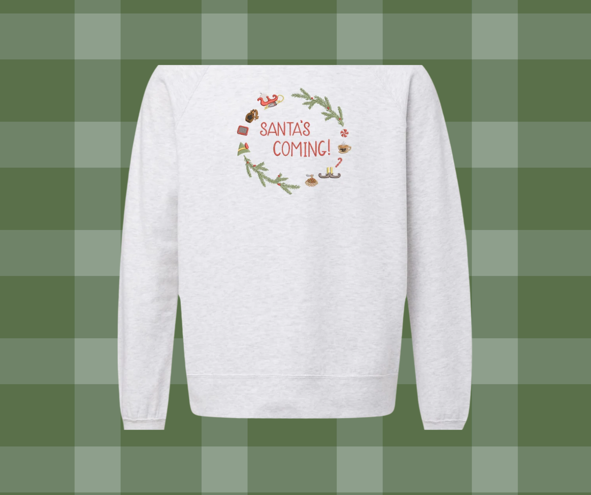 Christmas Holiday Sweatshirt/Tshirt Santa Came