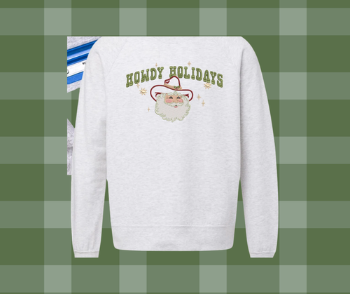 Christmas Holiday Sweatshirt/Tshirt Howdy Holidays