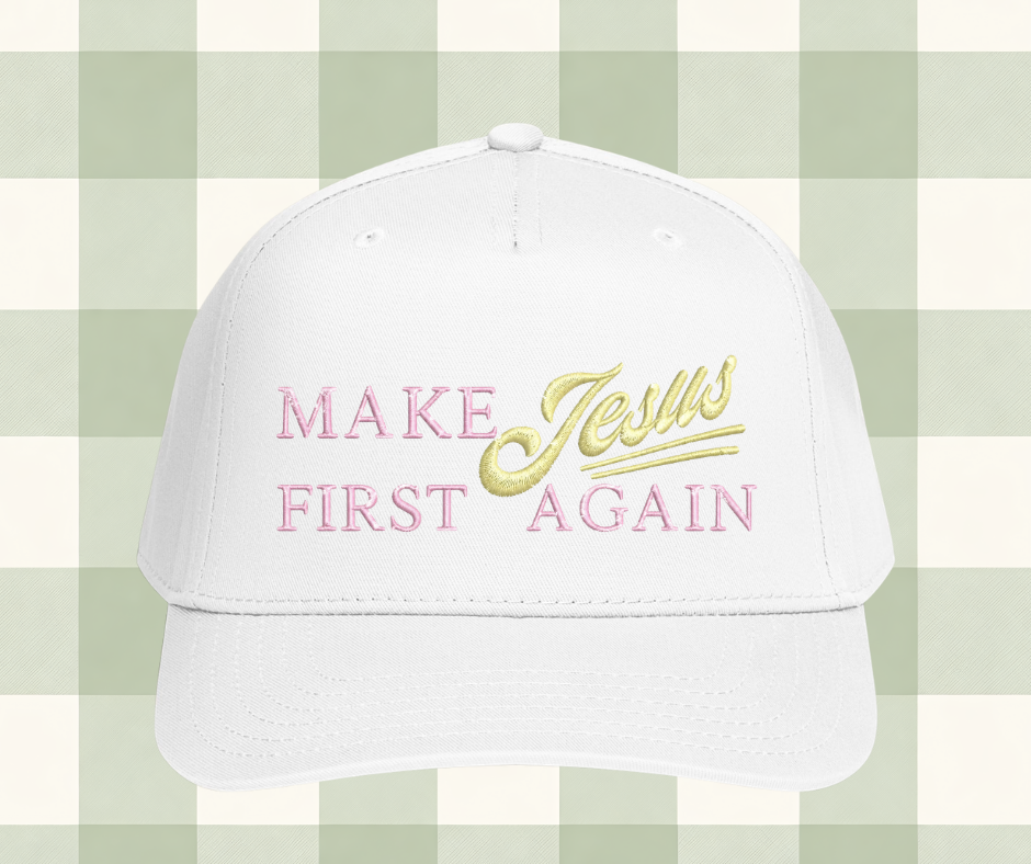 Make Jesus First Again Hat